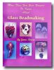MORE THAN YOU EVER WANTED TO KNOW.GLASSBEADMAKING