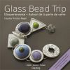 Glass Bead Trip - Glasperlenreise - handsigniert